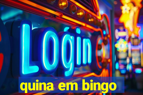 quina em bingo